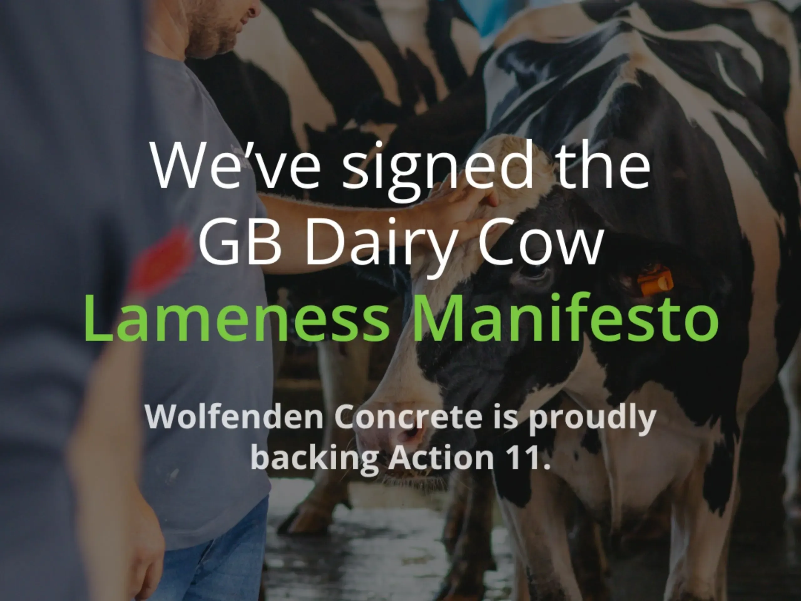 Wolfenden Concrete signs the GB Dairy Cow Lameness Manifesto